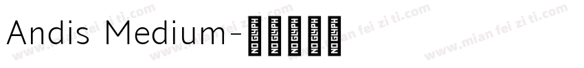 Andis Medium字体转换